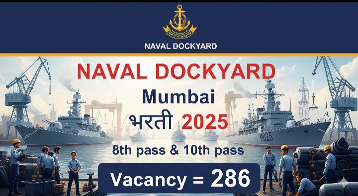 Naval Dockyard Mumbai Bharti 2025